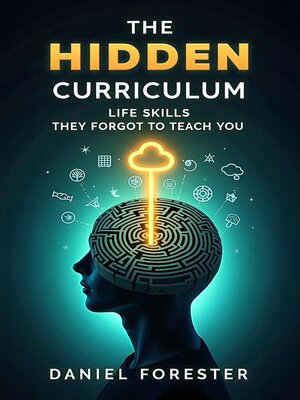 cover image of The Hidden Curriculum